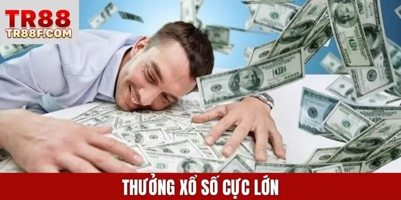 Thưởng xổ số cực lớn